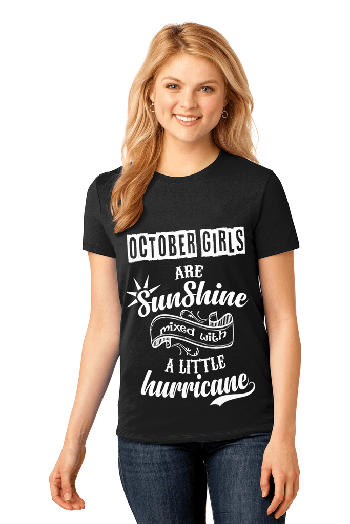 October Girls Are Sunshine Mixed With Hurricane