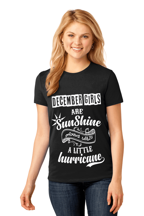 December Girls Are Sunshine Mixed With Hurricane